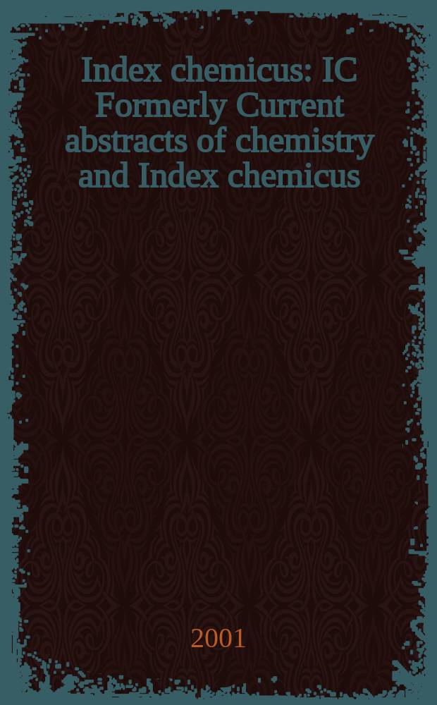 Index chemicus : IC Formerly Current abstracts of chemistry and Index chemicus (CAC&IC). Vol.162, №11
