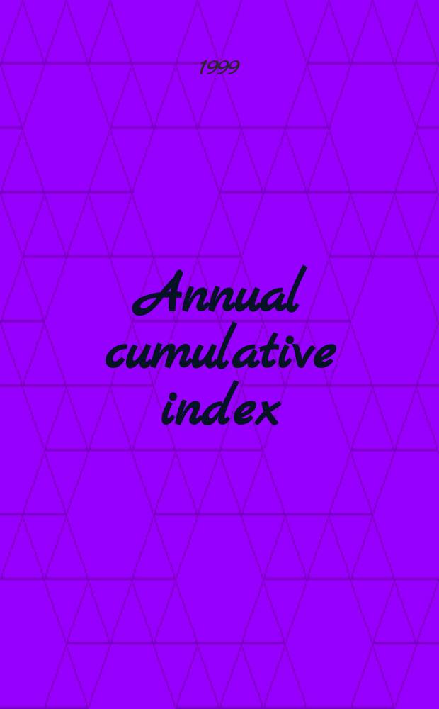 Annual cumulative index : Vol. 148-151; iss. 1775-1826, abstracts 566, 882-582, 739
