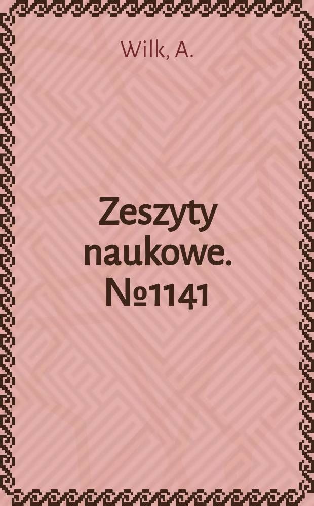 Zeszyty naukowe. №1141 : A modele kolejkowe z Semaforami