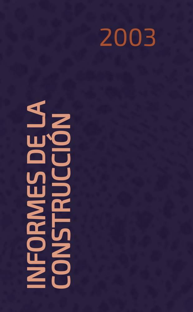 Informes de la construcción : Revista de información técnica. Vol.54, №484