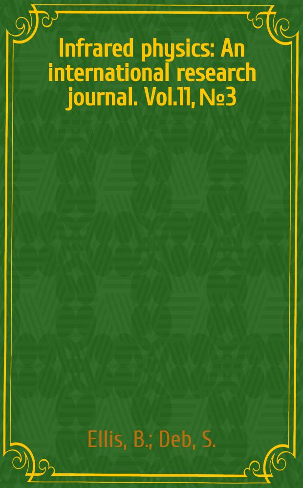 Infrared physics : An international research journal. Vol.11, №3 : Solid state modulators for horizon sensing applications. Self-cooled and lead- cooled modes of operation of a semiconducting thermal detector