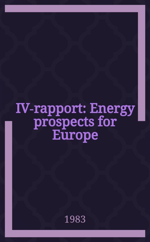 IVA- rapport : Energy prospects for Europe