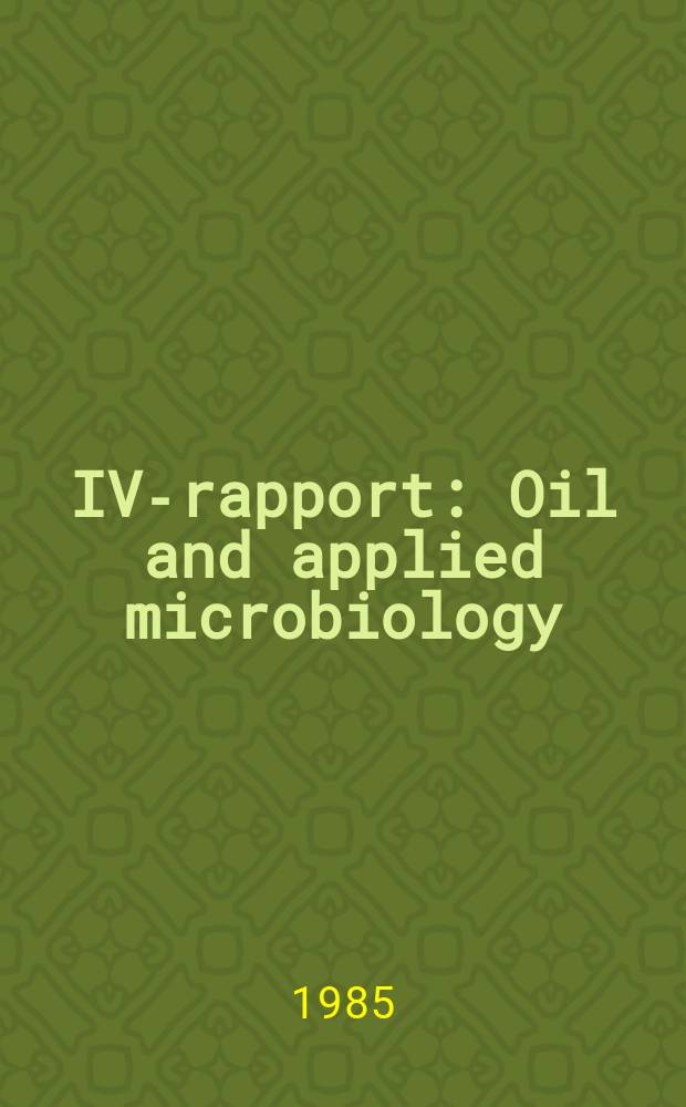 IVA- rapport : Oil and applied microbiology