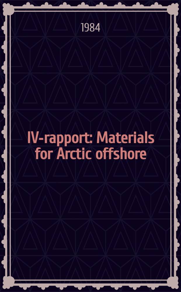 IVA- rapport : Materials for Arctic offshore