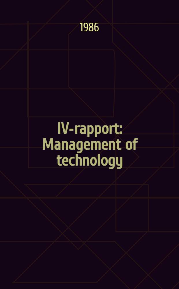 IVA- rapport : Management of technology