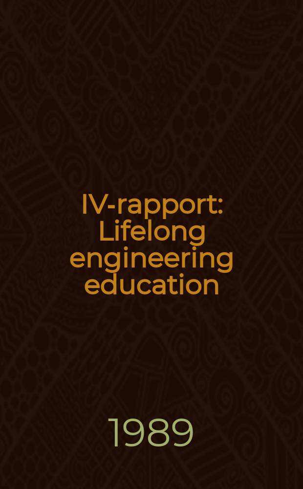 IVA- rapport : Lifelong engineering education