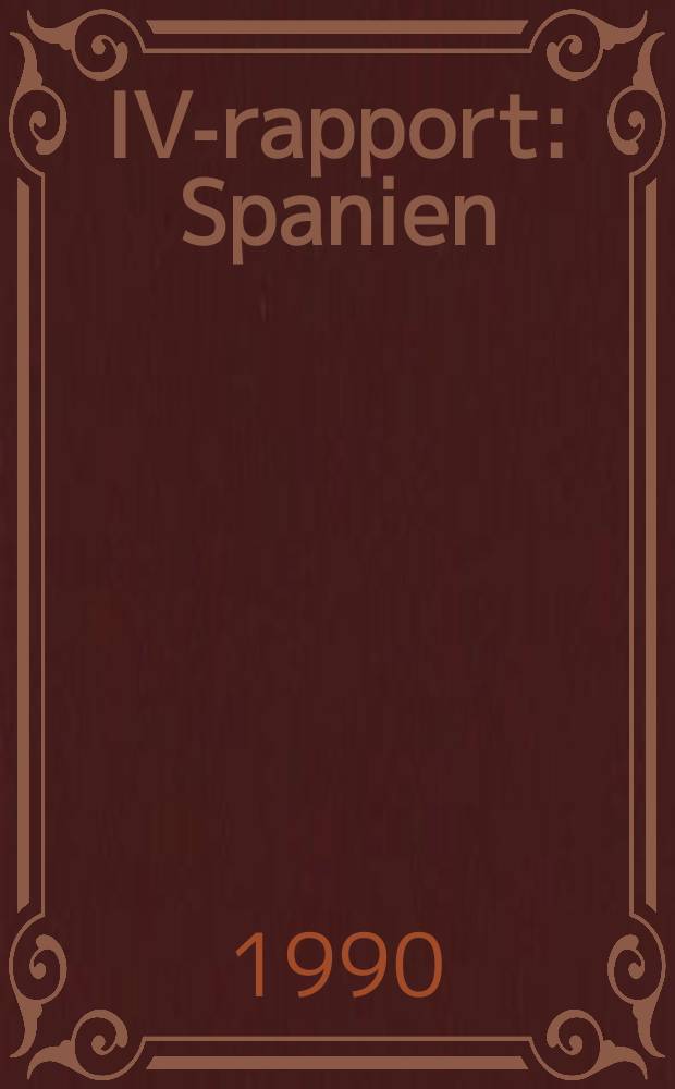 IVA- rapport : Spanien
