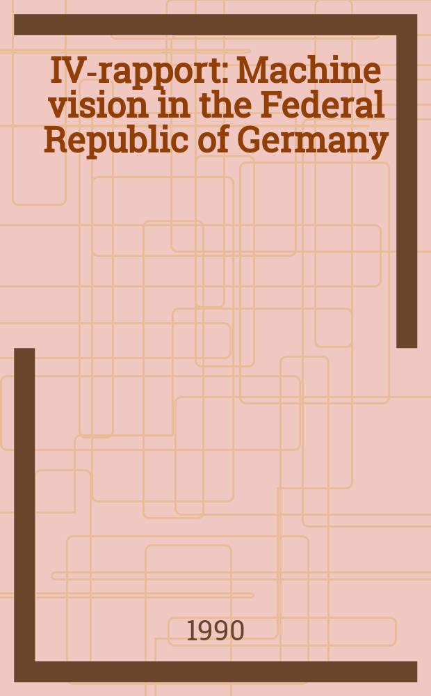 IVA- rapport : Machine vision in the Federal Republic of Germany