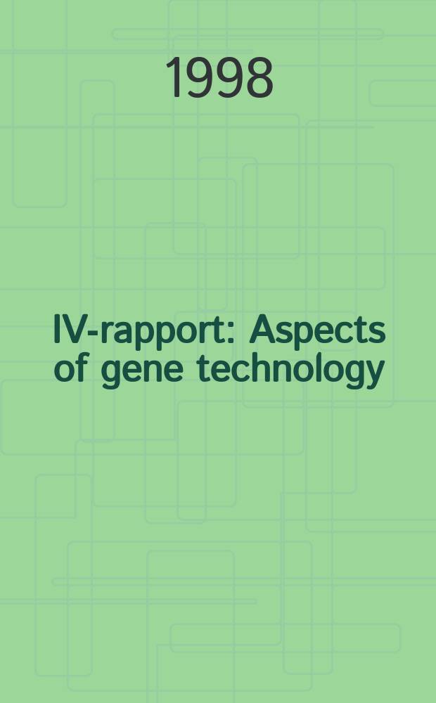 IVA- rapport : Aspects of gene technology