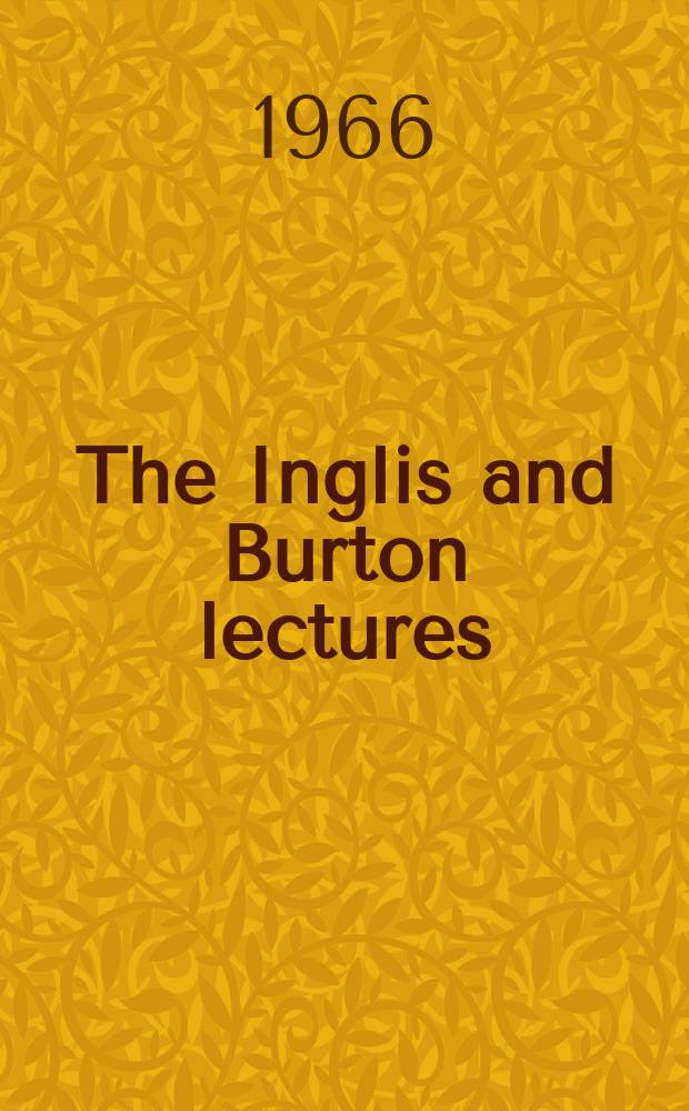 The Inglis and Burton lectures : Religion and the public schools