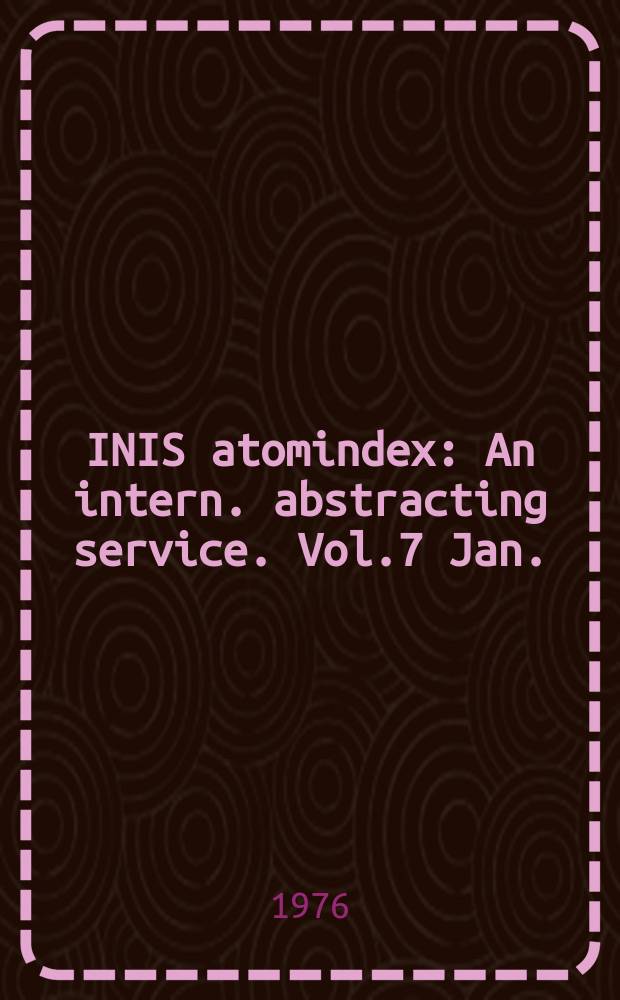 INIS atomindex : An intern. abstracting service. Vol.7 Jan./June, P.1 : Personal author index