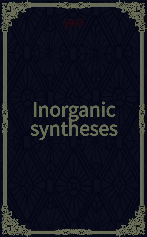 Inorganic syntheses