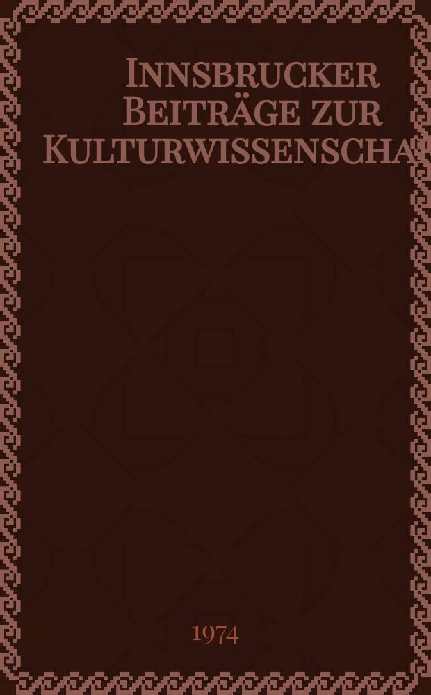 Innsbrucker Beiträge zur Kulturwissenschaft : Hrsg. von der Innsbrucker Gesellschaft zur Pflege der Geisteswissenschaften. №33 : Alter Orient und Hellas