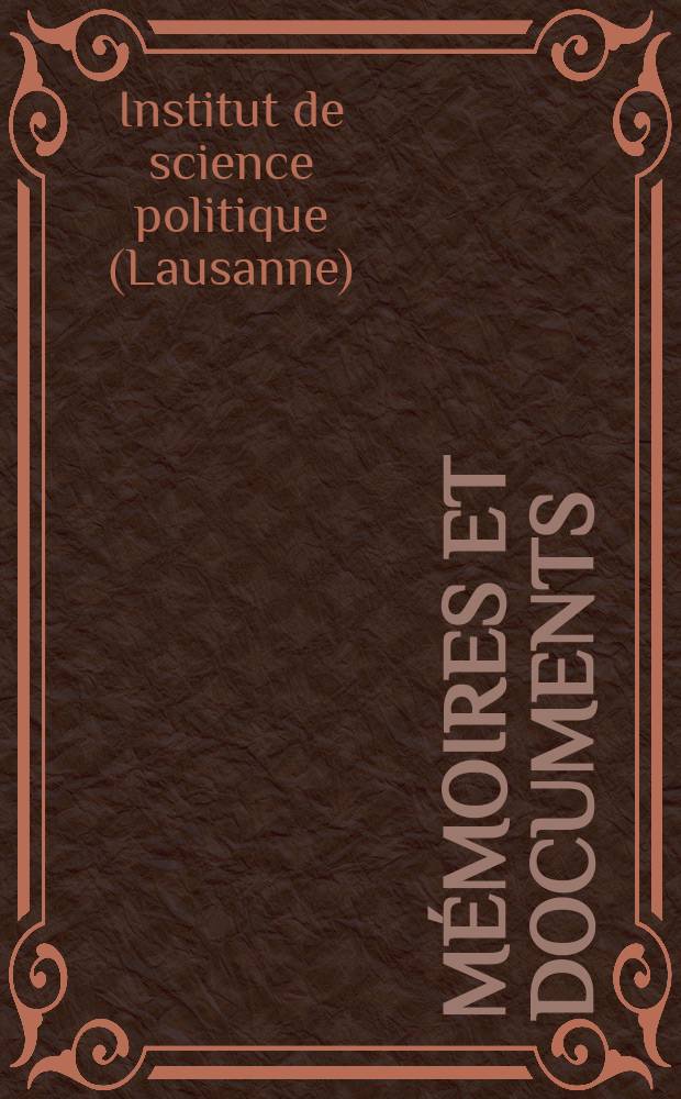 M&eacute;moires et documents