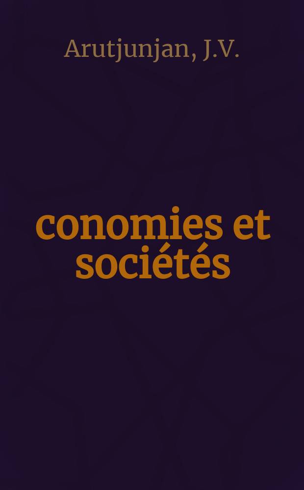 Économies et sociétés : Cahiers de l'Inst. science économique appliquée, Laboratoire du Collège de France associé au C.N.R.S. T.13 №1/3 : La structure sociale de la population