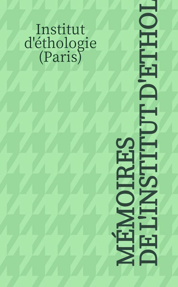 Mémoires de l'Institut d'ethologie