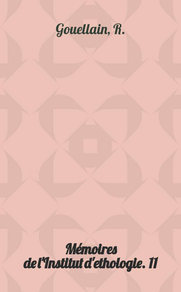 Mémoires de l'Institut d'ethologie. 11 : Douala