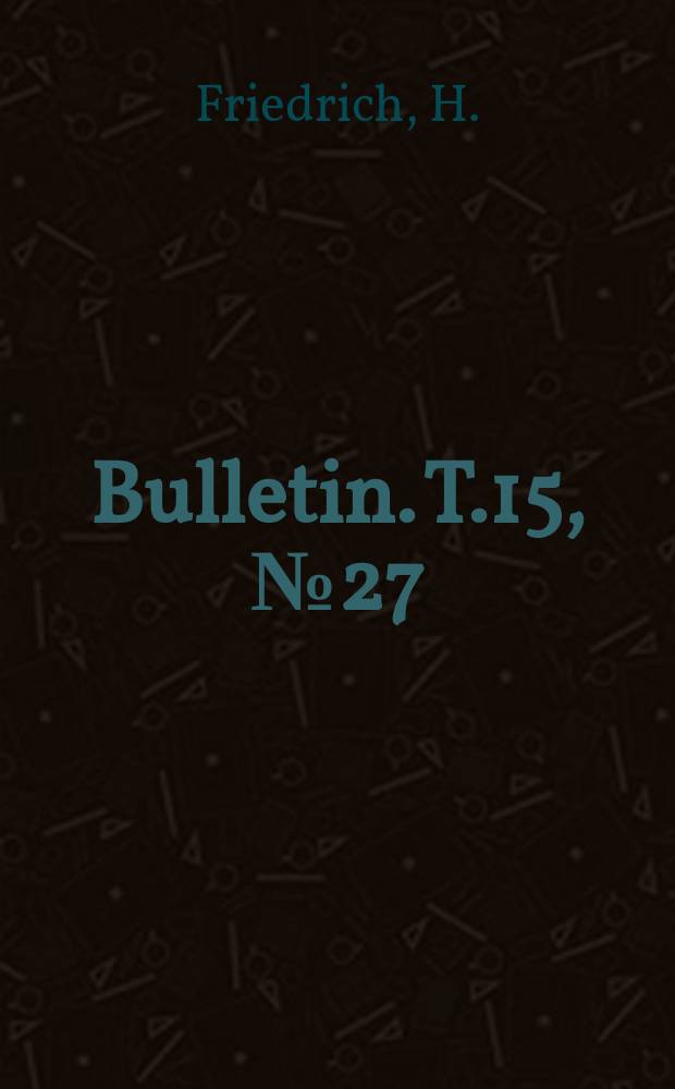 Bulletin. T.15, №27 : Zur Anatomie einer Emplectonema spec.