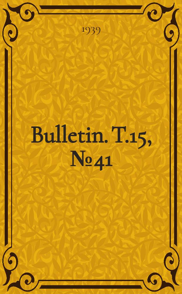 Bulletin. T.15, №41 : Notes protistologiques
