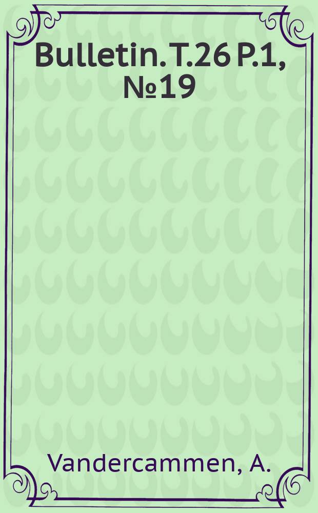 Bulletin. T.26 P.1, №19 : Contribution à l'étude des Spongiaires hétéractinellides