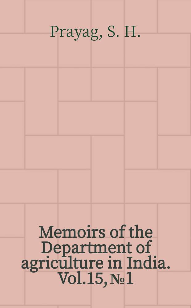 Memoirs of the Department of agriculture in India. Vol.15, №1 : Studies in Knandesh cotton