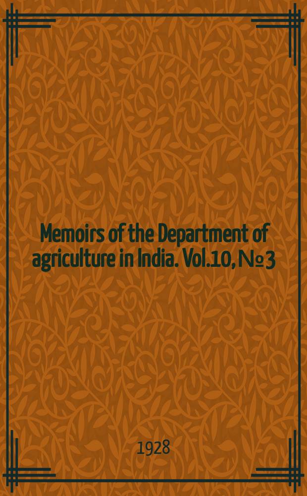 Memoirs of the Department of agriculture in India. Vol.10, №3 : A contribution to our knowledge of South Indian. Braconidae