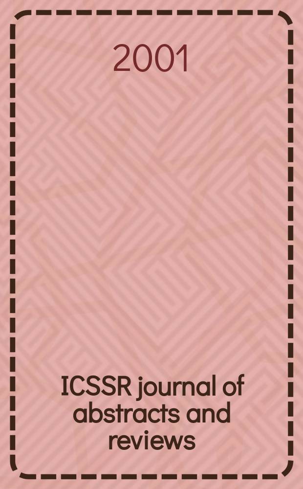 ICSSR journal of abstracts and reviews : Sociology, social anthropology, criminology and social work. Vol.30, №2