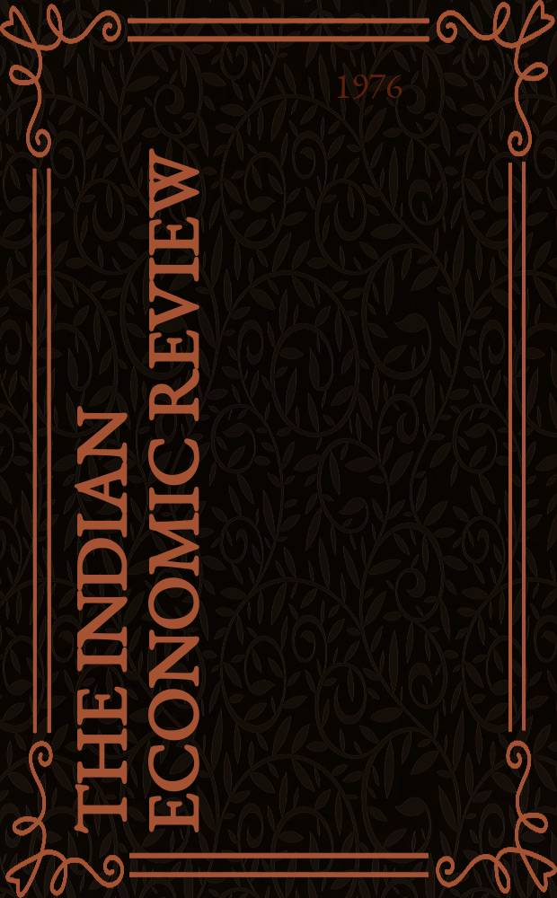The Indian economic review : The bi - annual journal of the Delhi school of economics. Vol.11, Указатель