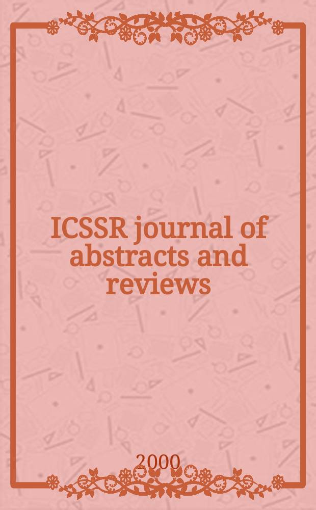 ICSSR journal of abstracts and reviews : Sociology, social anthropology, criminology and social work. Vol.29, №1