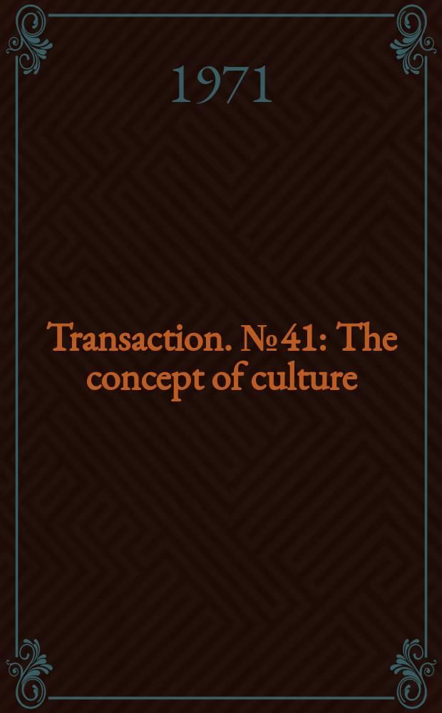 Transaction. №41 : The concept of culture