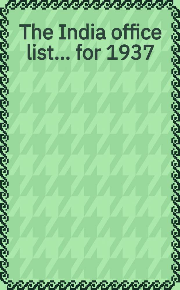 The India office list... for 1937