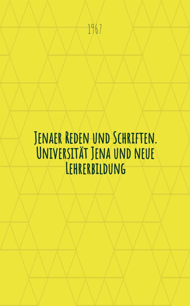 Jenaer Reden und Schriften. Universität Jena und neue Lehrerbildung