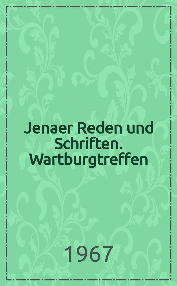 Jenaer Reden und Schriften. Wartburgtreffen