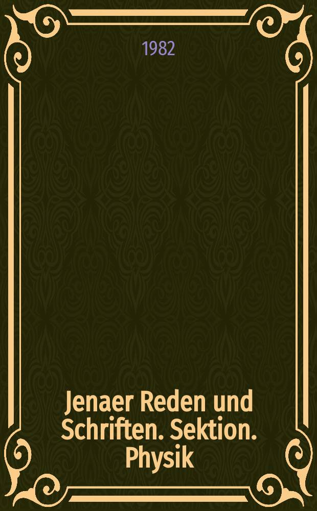 Jenaer Reden und Schriften. Sektion. Physik