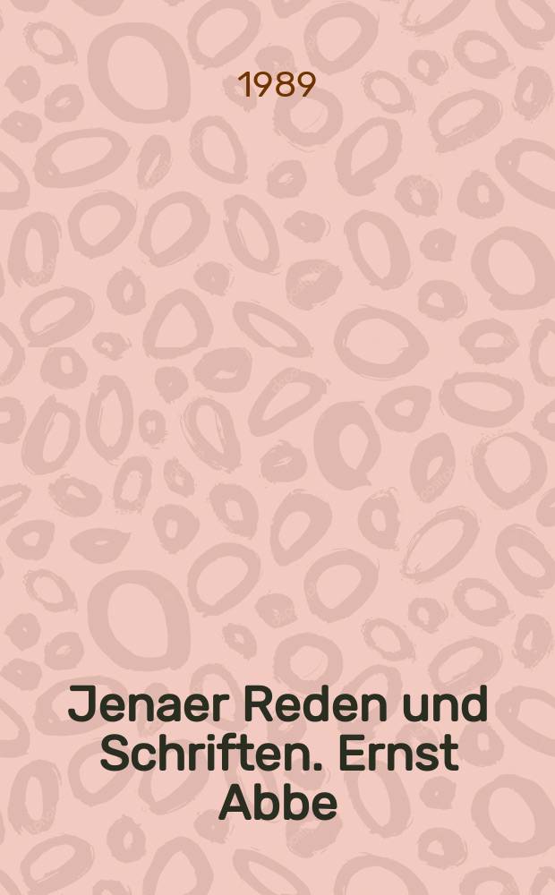 Jenaer Reden und Schriften. Ernst Abbe