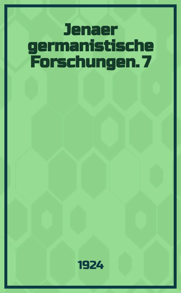 Jenaer germanistische Forschungen. 7 : Aus den papieren der Basseschen Buchhandlung