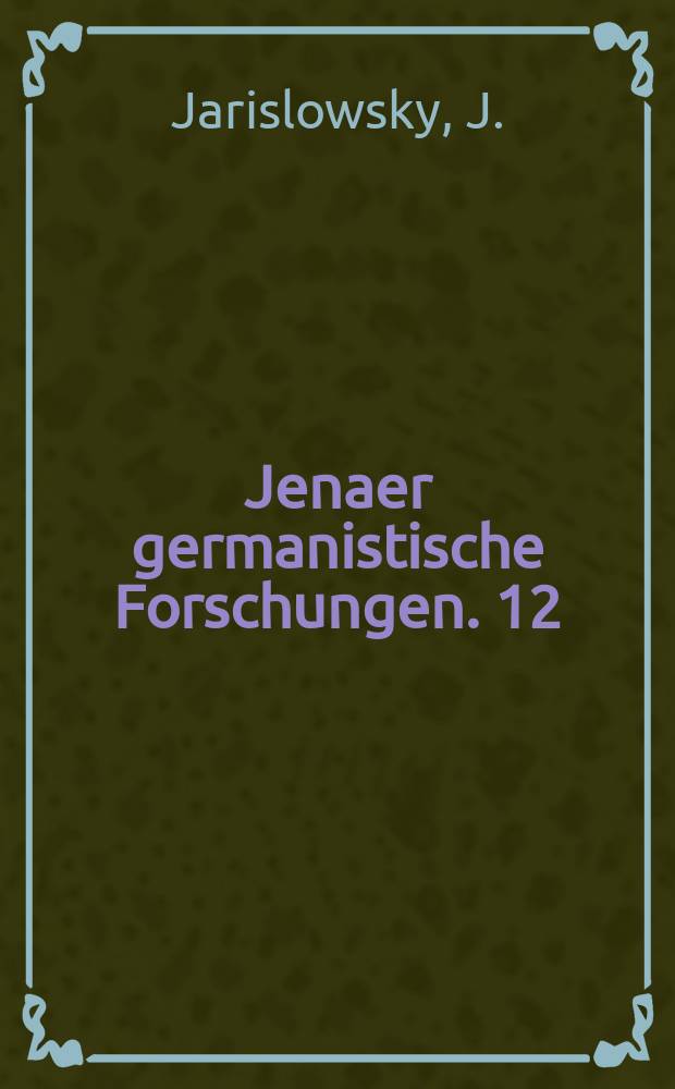 Jenaer germanistische Forschungen. 12 : Schillers Übertragungen aus Vergil