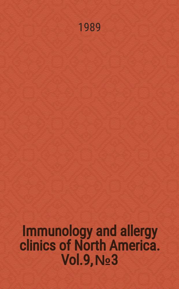 Immunology and allergy clinics of North America. Vol.9, №3 : Urticaria and the exogenous dermatoses