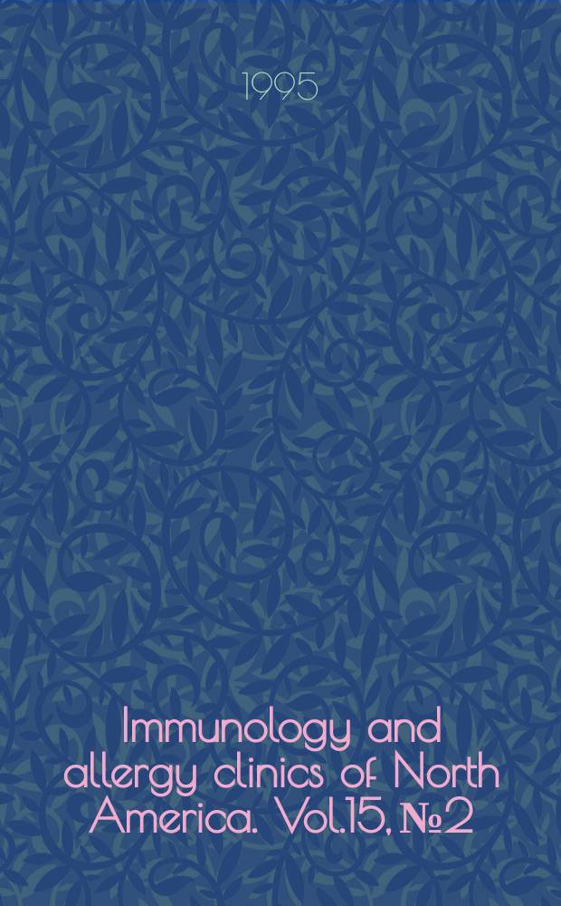 Immunology and allergy clinics of North America. Vol.15, №2 : Pediatric AIDS