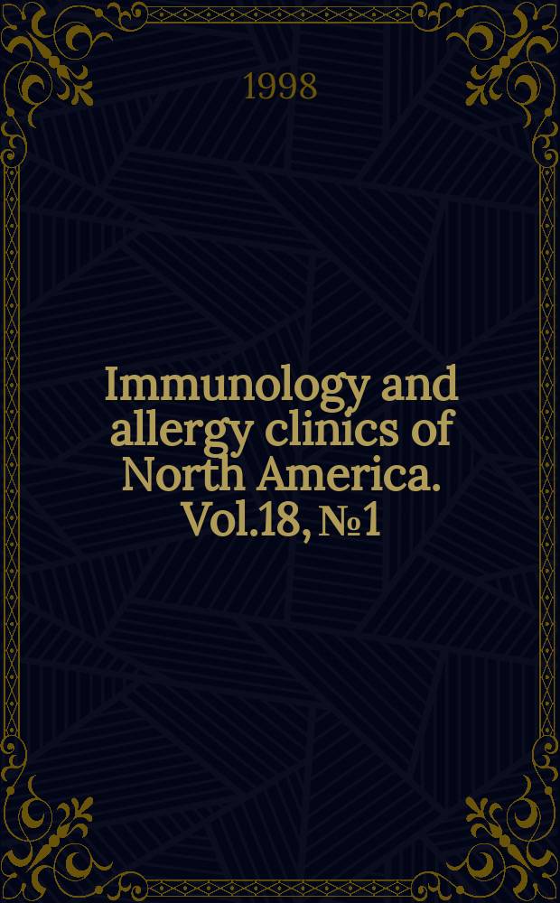 Immunology and allergy clinics of North America. Vol.18, №1 : Pediatric asthma