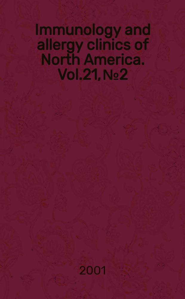 Immunology and allergy clinics of North America. Vol.21, №2 : Skin testing