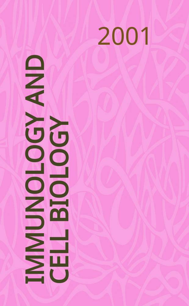 Immunology and cell biology : Form. The Australian journal experimental biology and medical science The offic. j. of the Austral. soc. for immunology. Vol.79, №4