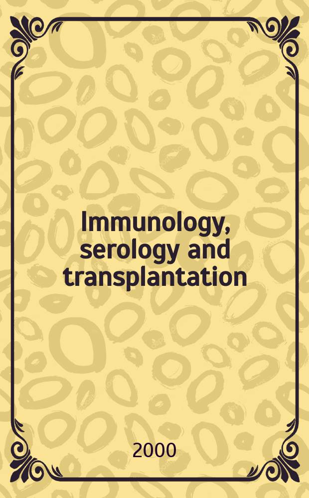 Immunology, serology and transplantation : Section 26. of Excerpta medica. Vol.95, №2