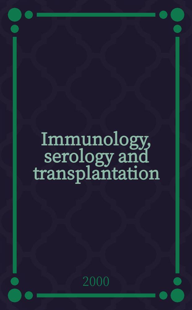 Immunology, serology and transplantation : Section 26. of Excerpta medica. Vol.95, №3