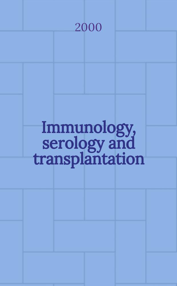 Immunology, serology and transplantation : Section 26. of Excerpta medica. Vol.95, №6