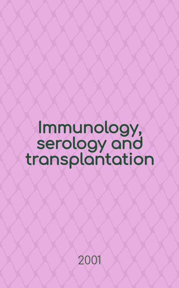 Immunology, serology and transplantation : Section 26. of Excerpta medica. Vol.99, №1