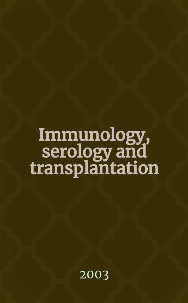Immunology, serology and transplantation : Section 26. of Excerpta medica. Vol.104, №6