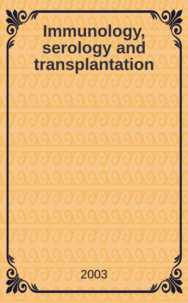 Immunology, serology and transplantation : Section 26. of Excerpta medica. Vol.105, №3