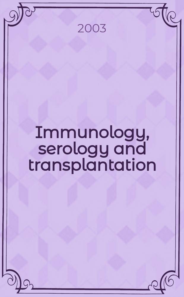 Immunology, serology and transplantation : Section 26. of Excerpta medica. Vol.106, №8