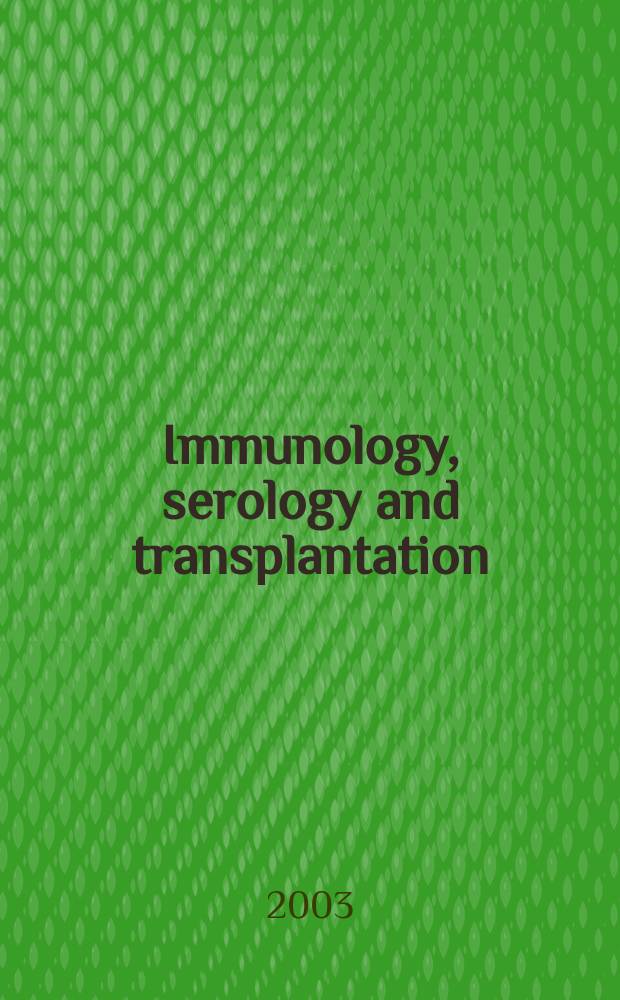 Immunology, serology and transplantation : Section 26. of Excerpta medica. Vol.107, №3